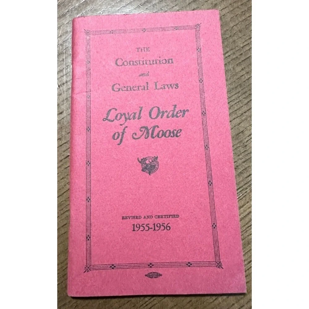 Vintage 1955-1956‎ Loyal Order of Moose General Laws booklet